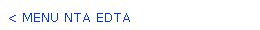      zum MENU  NTA & EDTA